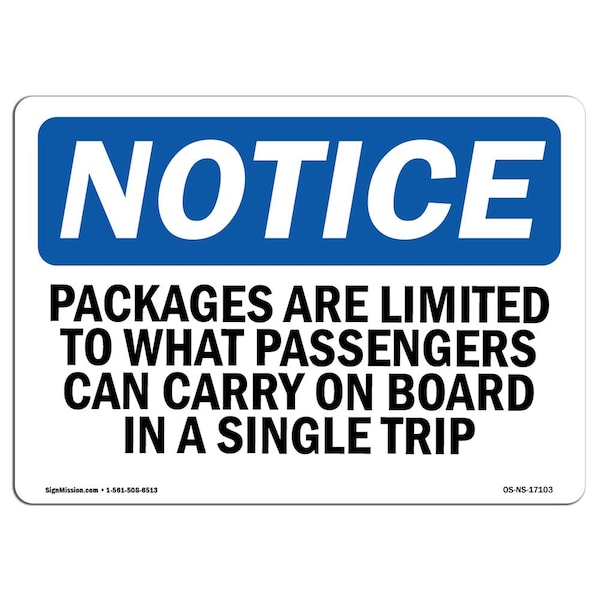 Safety Sign, OSHA Notice, 18" Height, Packages Are Limited To What Passengers Sign, Landscape